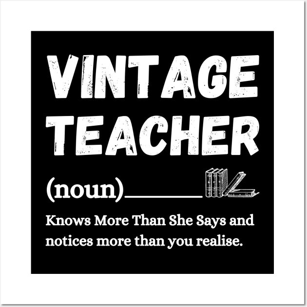 Vintage Teacher Knows More Than She Says Wall Art by JustBeSatisfied